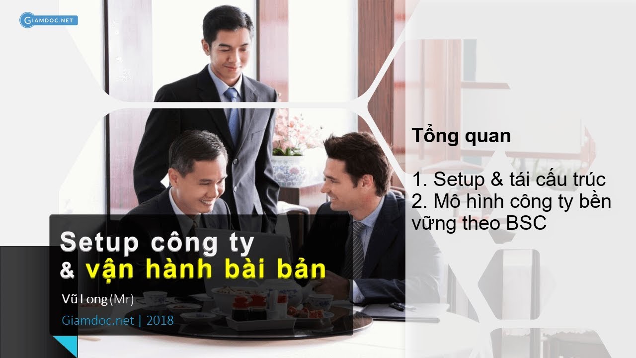 Setup công ty & vận hành KD bài bản | Quan điểm
