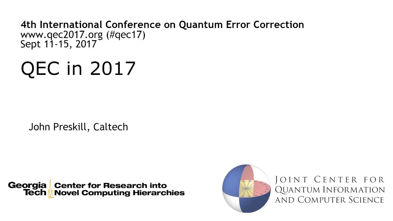 John Preskill: QEC in 2017—Past, present, and future