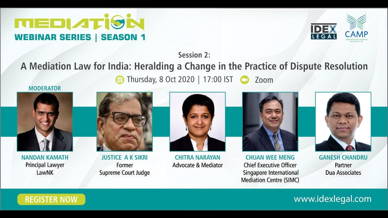 Session 2 - A Mediation Law for India: Heralding a Change in the Practice of Dispute Resolution