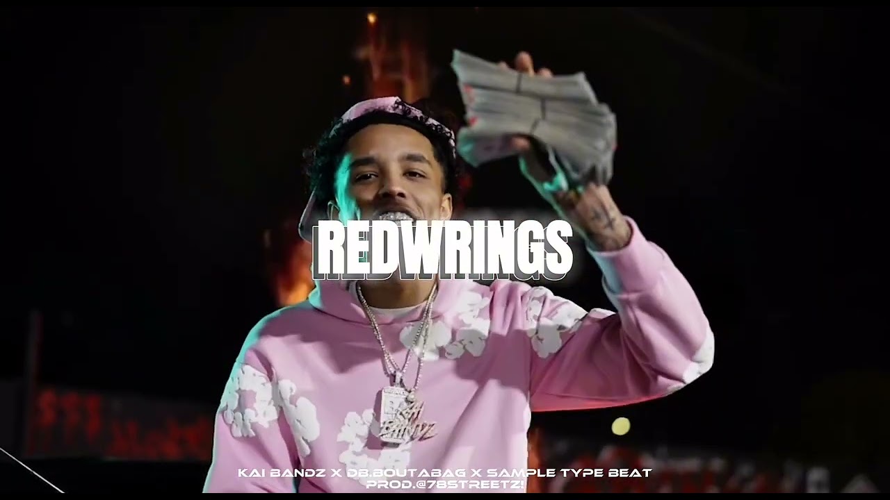 [SOLD] Kai Bandz x DB.Boutabag x Sample Type Beat- &ldquo;REDWINGS&rdquo; (Prod.@78STREETZ!)