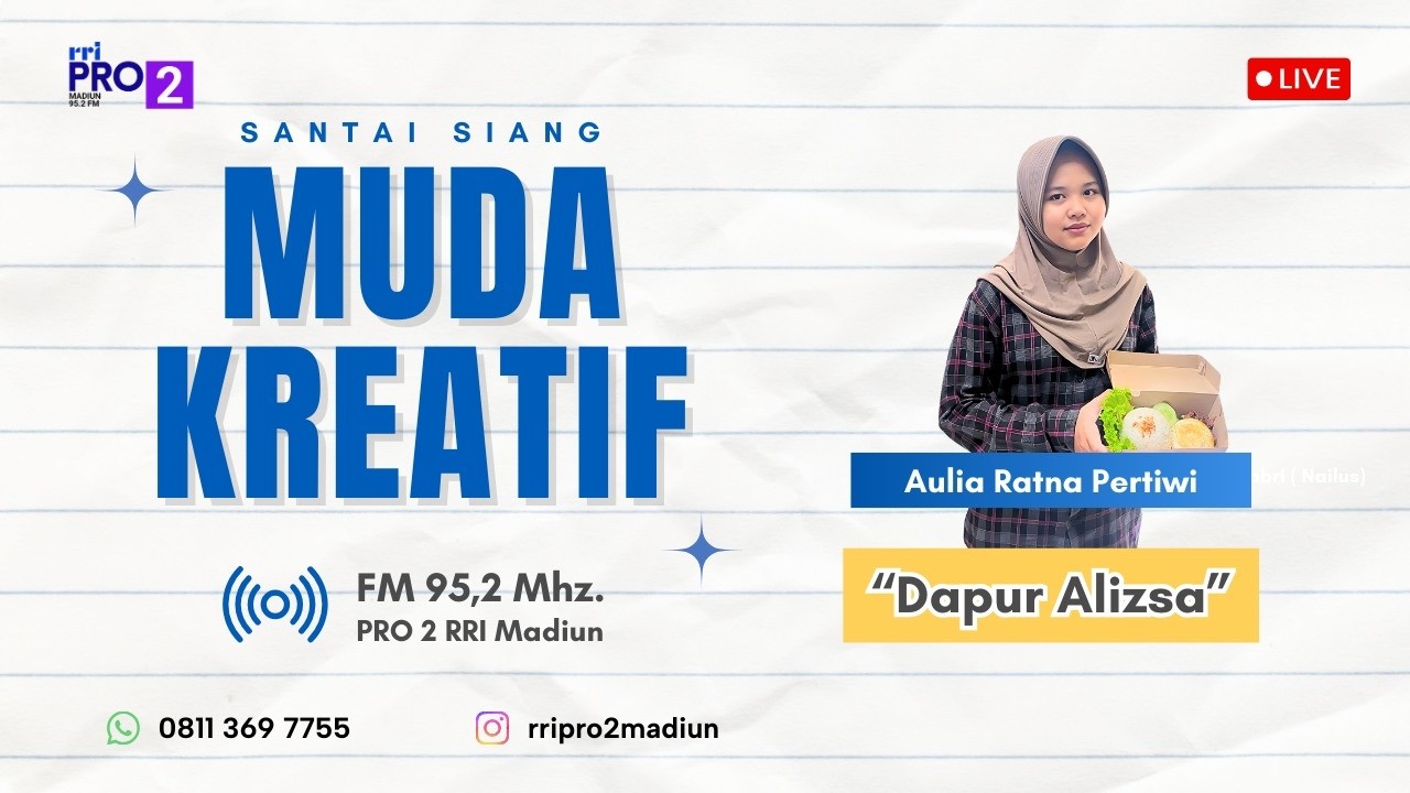 DAPUR ALIZSA || PROGRAM MUDA KREATIF PRO 2 RRI MADIUN