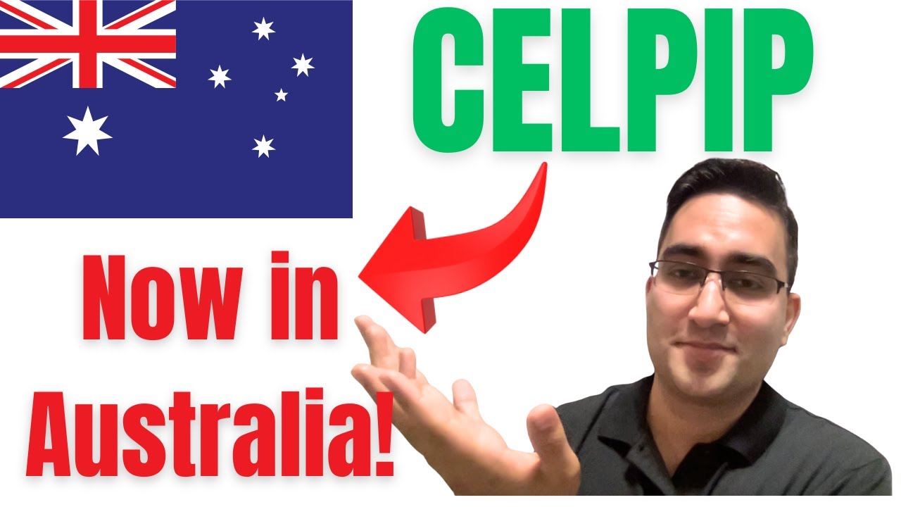CELPIP NOW Accepted For Australian Immigration: Everything You Need To Know!