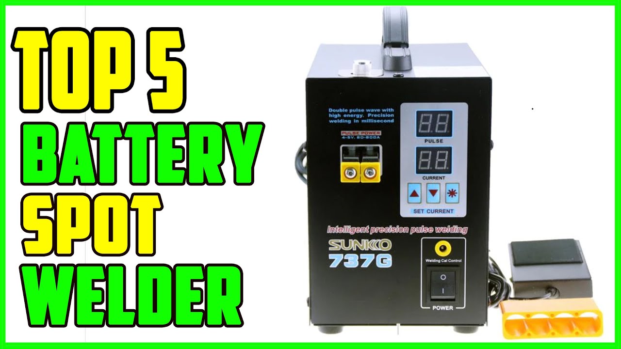 TOP 5 Best Battery Spot Welder 2026 | The Best Battery Spot Welders of the Year