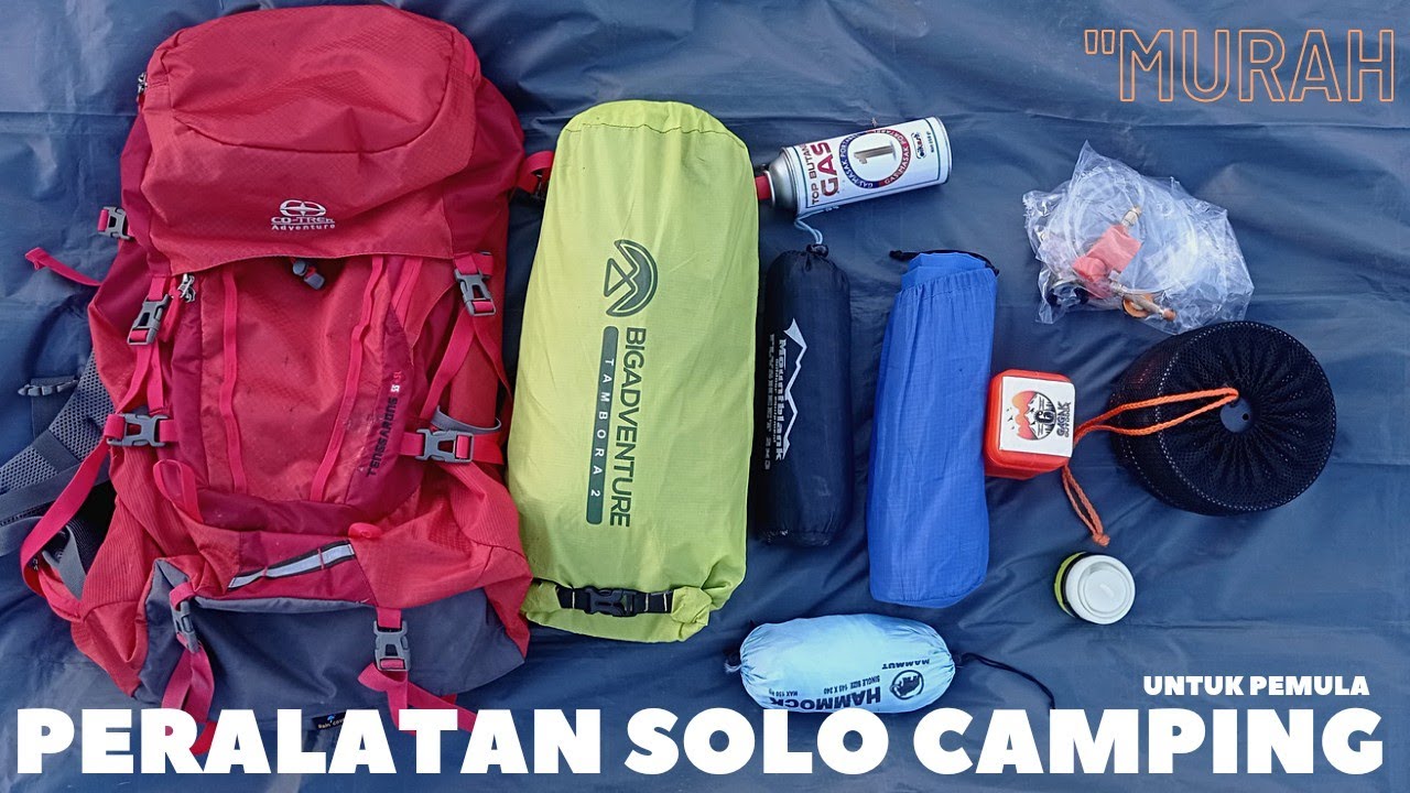 peralatan camping,solo camping untuk pemula tidak perlu mahal