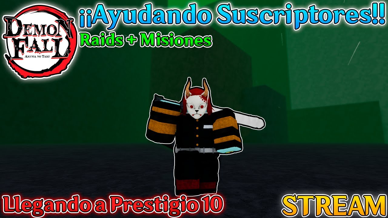 Demon Fall Ayudando papus!? 50k subs papus!! Roblox