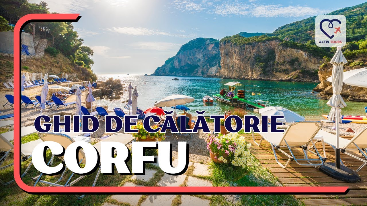 Ghid de călătorie pentru o vacanță &icirc;n Corfu | ActivTours