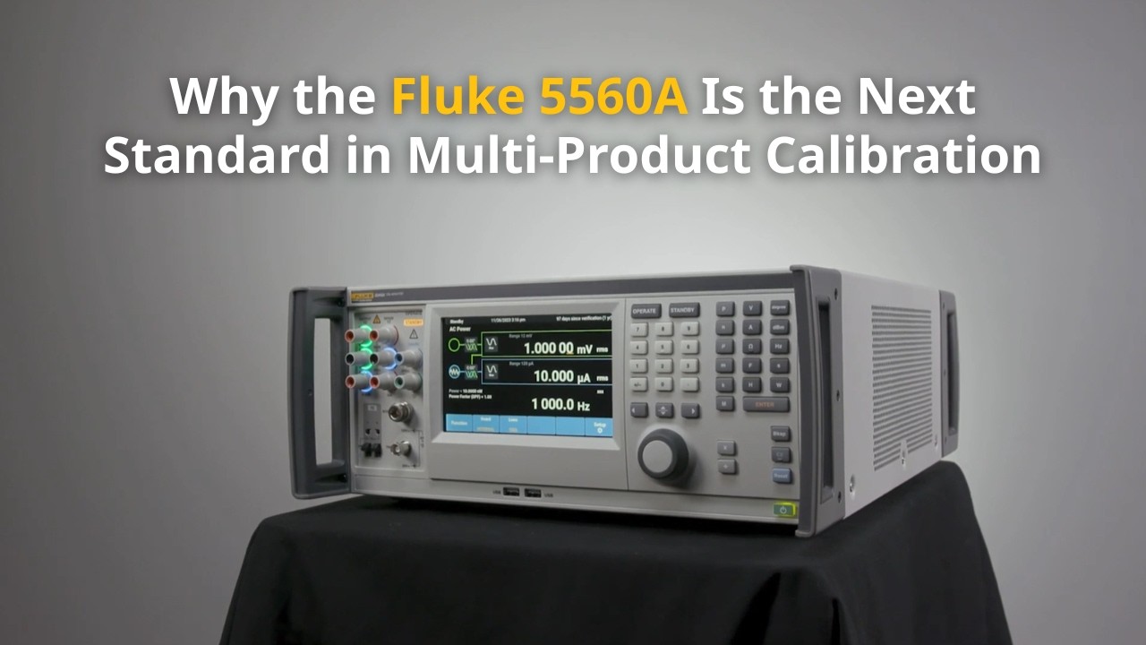 Fluke Calibration 5560A vs 5522A Comparison: Key Upgrades for Modern Calibration Labs