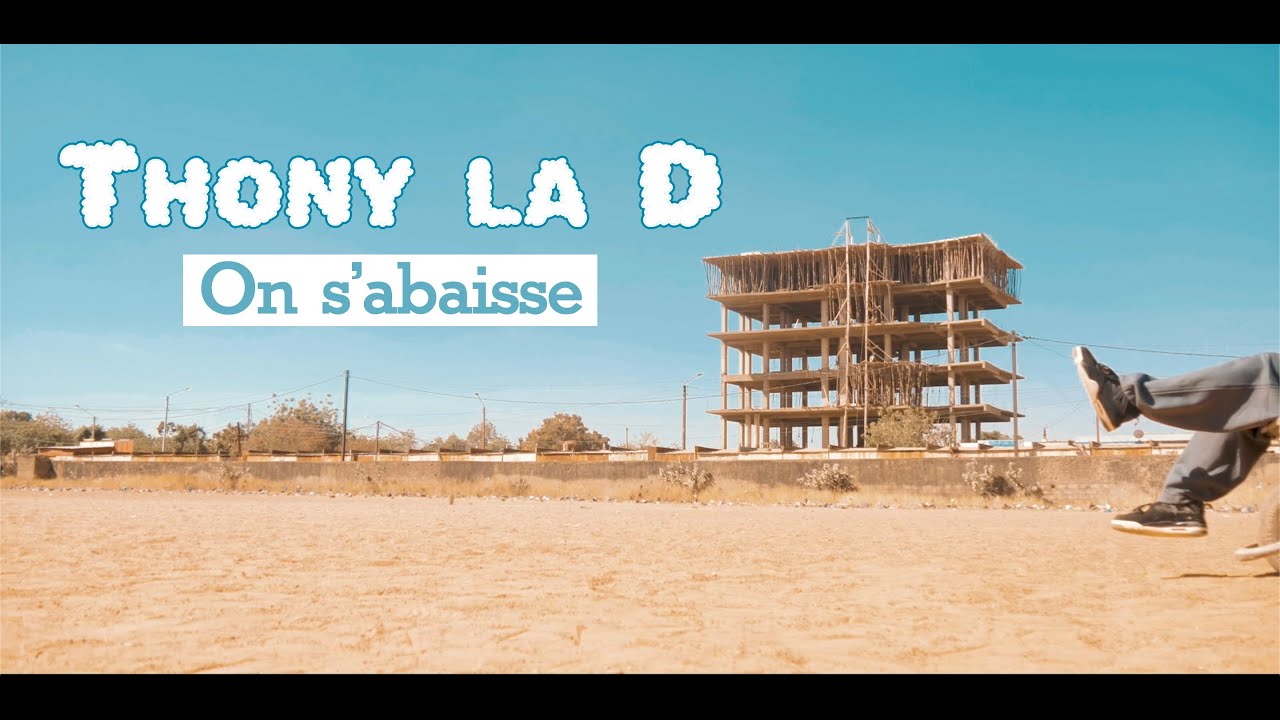 THONY LA D. ON S'ABAISSE (Clip Officiel) feat @rachonthetrack6793  #rap #kountchala BURKINA FASO 🇧🇫
