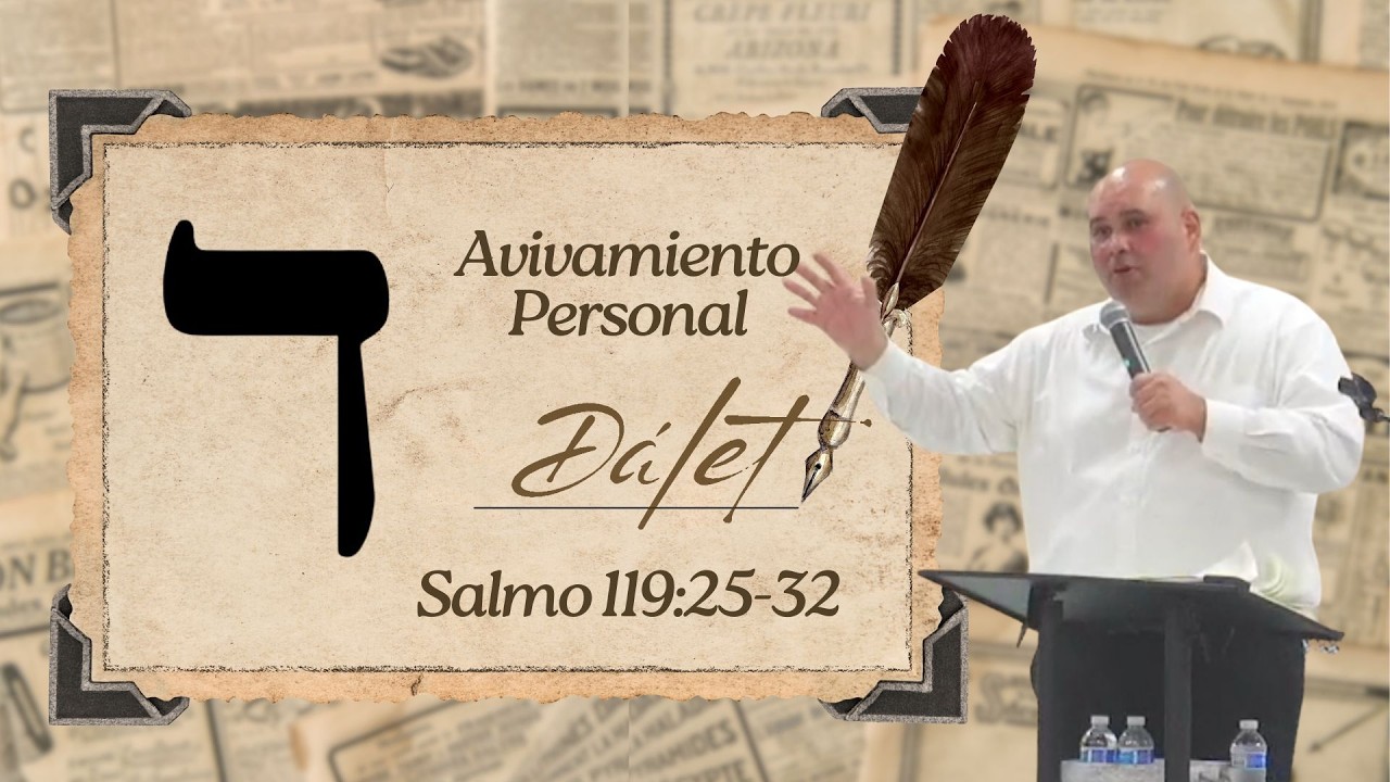 Reflexión Salmo 119:25-32 Avivamiento Personal - Pastor Francisco Rosado