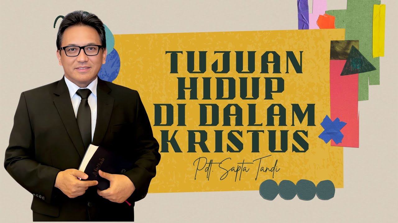 Menara Doa Online : Kamis 22 Januari 2026 (Tujuan Hidup di dalam Kristus)