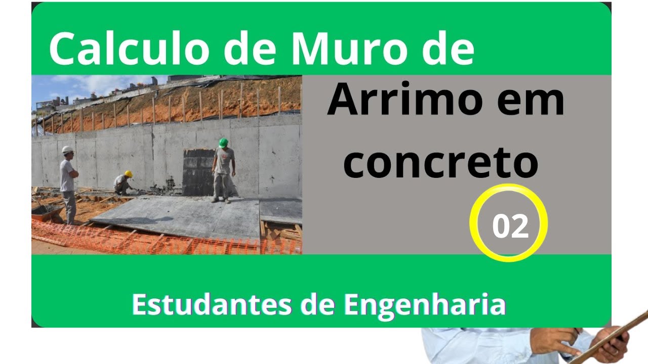 Muro de Arrimo de Concreto - Parte 02