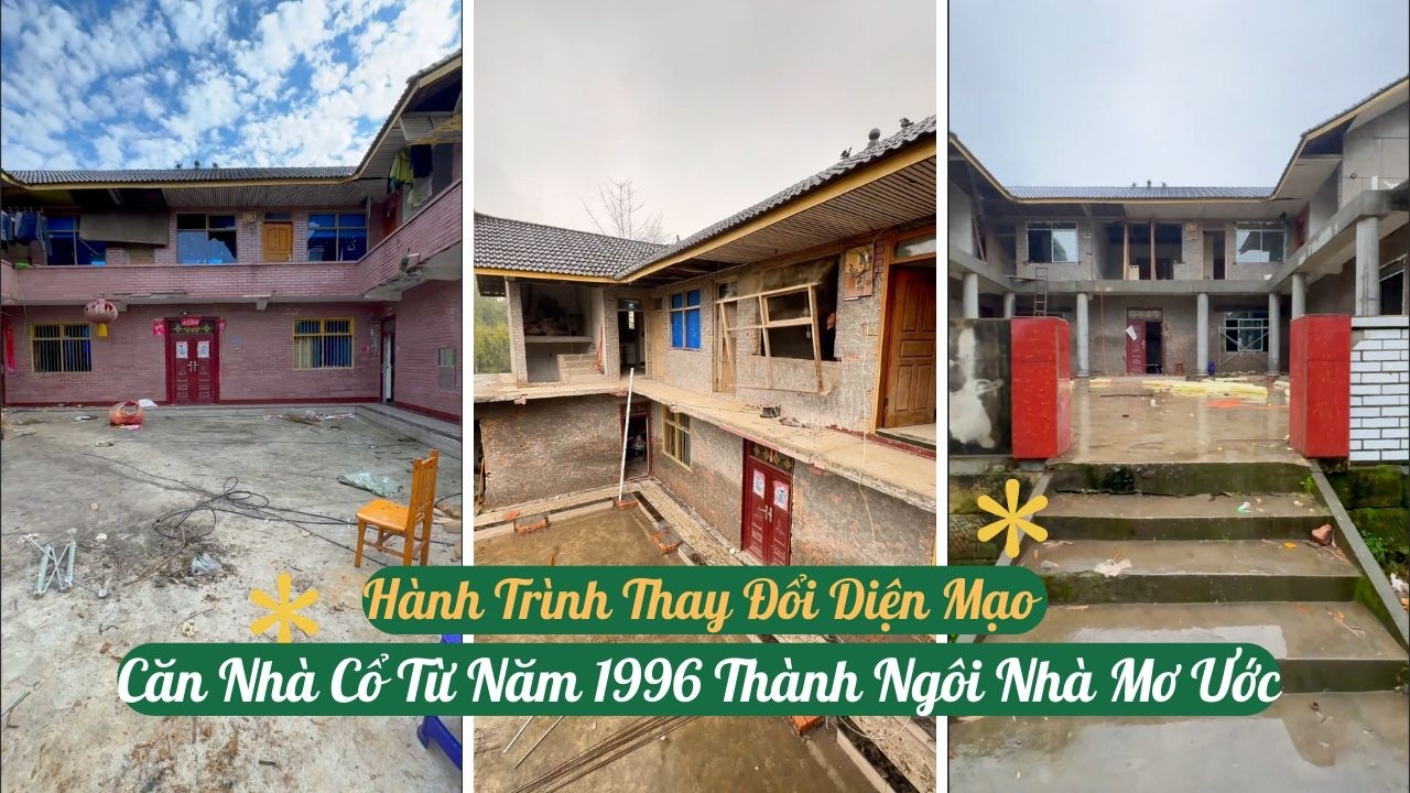 Phần 3 | Hành Trình Thay Đổi Diện Mạo Căn Nhà Cổ Từ Năm 1996 Thành Ngôi Nhà Mơ Ước | Đông Tần