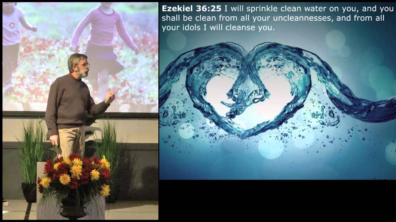I Will Put My Spirit in You - Ezekiel 36:22-38