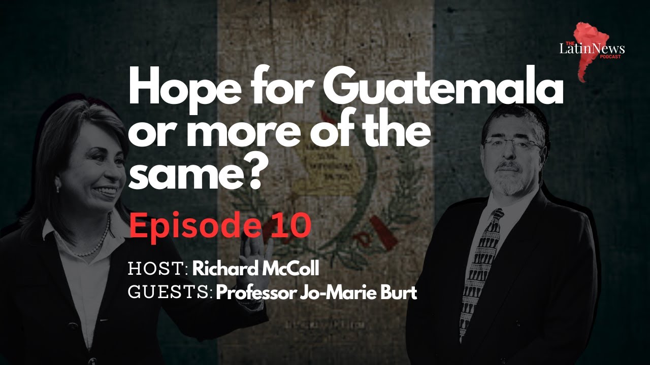 Hope for Guatemala or More of the Same?