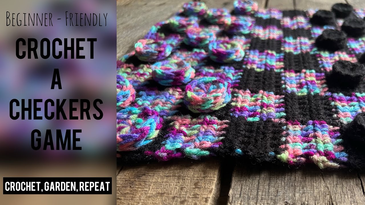 Crochet a Checkers Game ⚫️🔴⚫️🔴 Crochet, Garden, Repeat