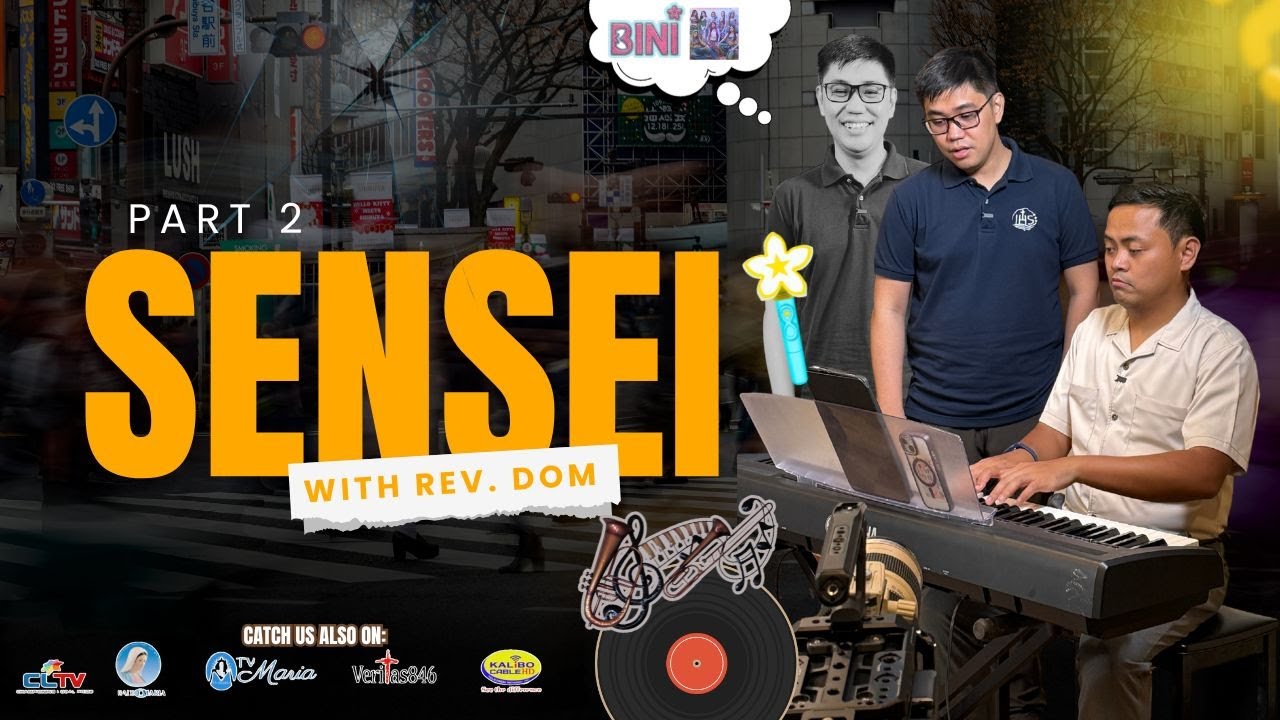 Sensei ft. Rev. Dom Bulan SJ (S9P2)