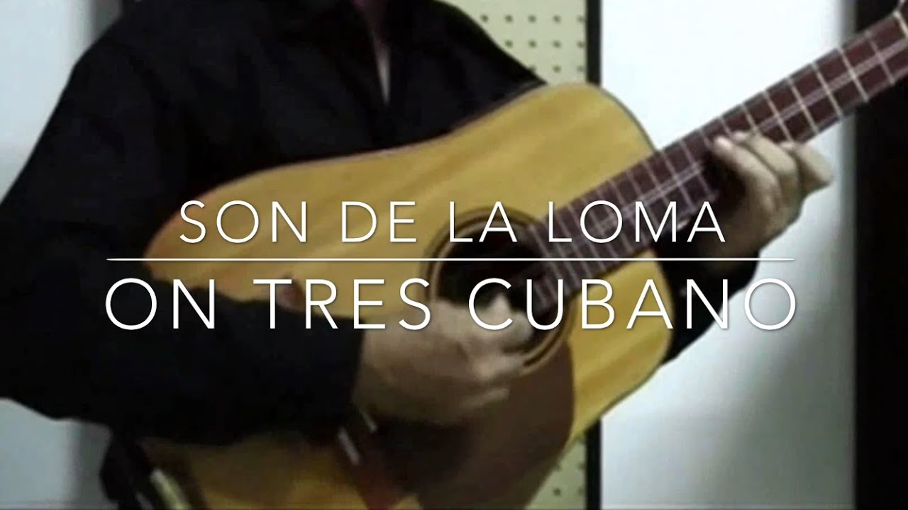 How To Play 'Son De La Loma' on Tres Cubano | Tresero Elder Gonzalez Aquino | ADF# Tuning