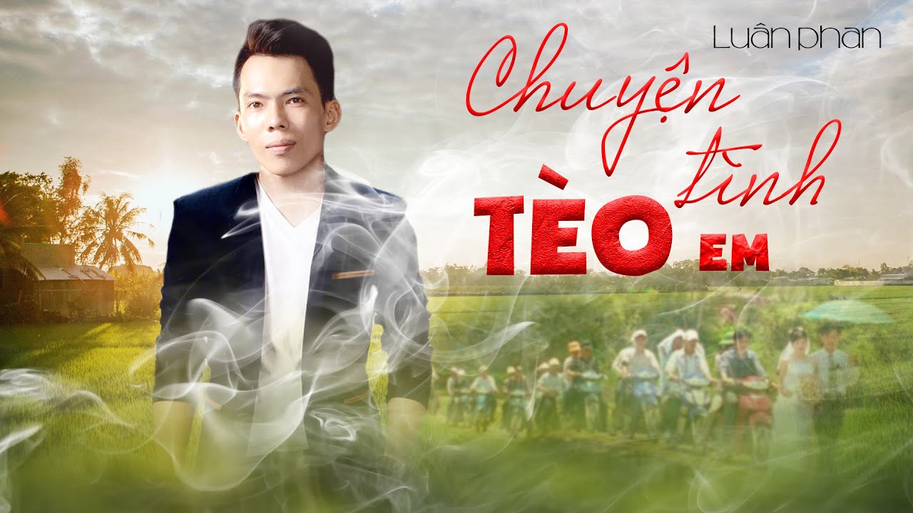 Mv lyric CHUYỆN T&Igrave;NH T&Egrave;O EM  ST Lu&acirc;n Phan #ballad #chuyentinhteoem