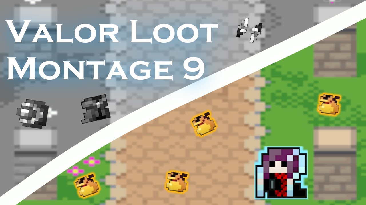 Valor Loot Montage 9