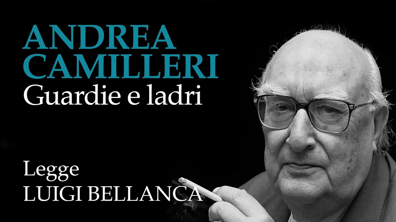 Andrea Camilleri - Guardie e ladri - 19° racconto da 