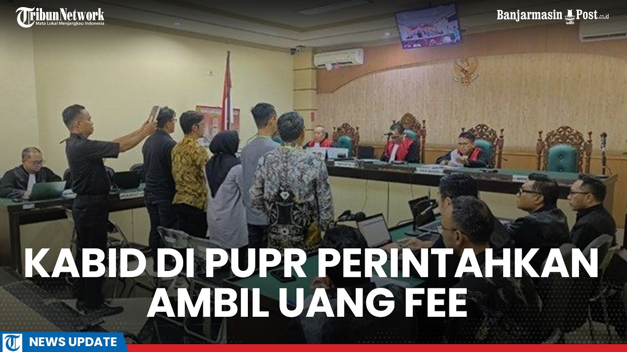 Kasus OTT KPK di Dinas PUPR Kalsel, Kabid Cipta Karya Perintahkan Ambil Uang Fee