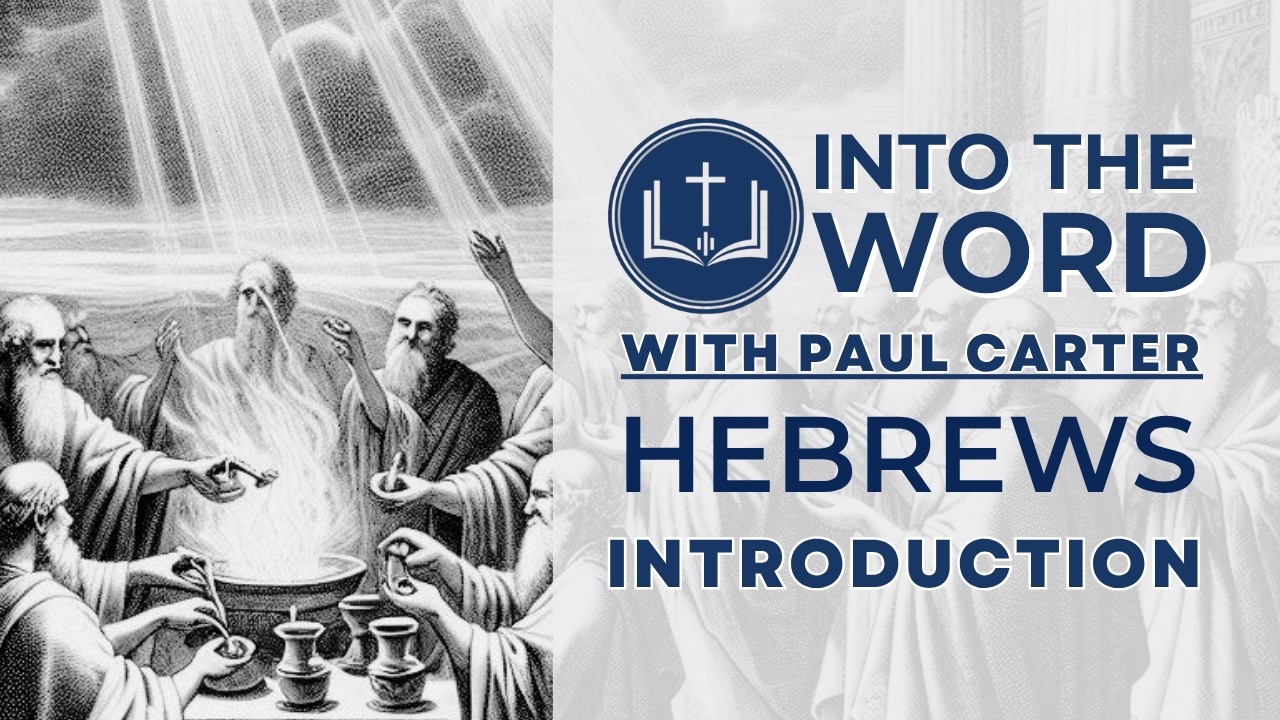 Hebrews Introduction