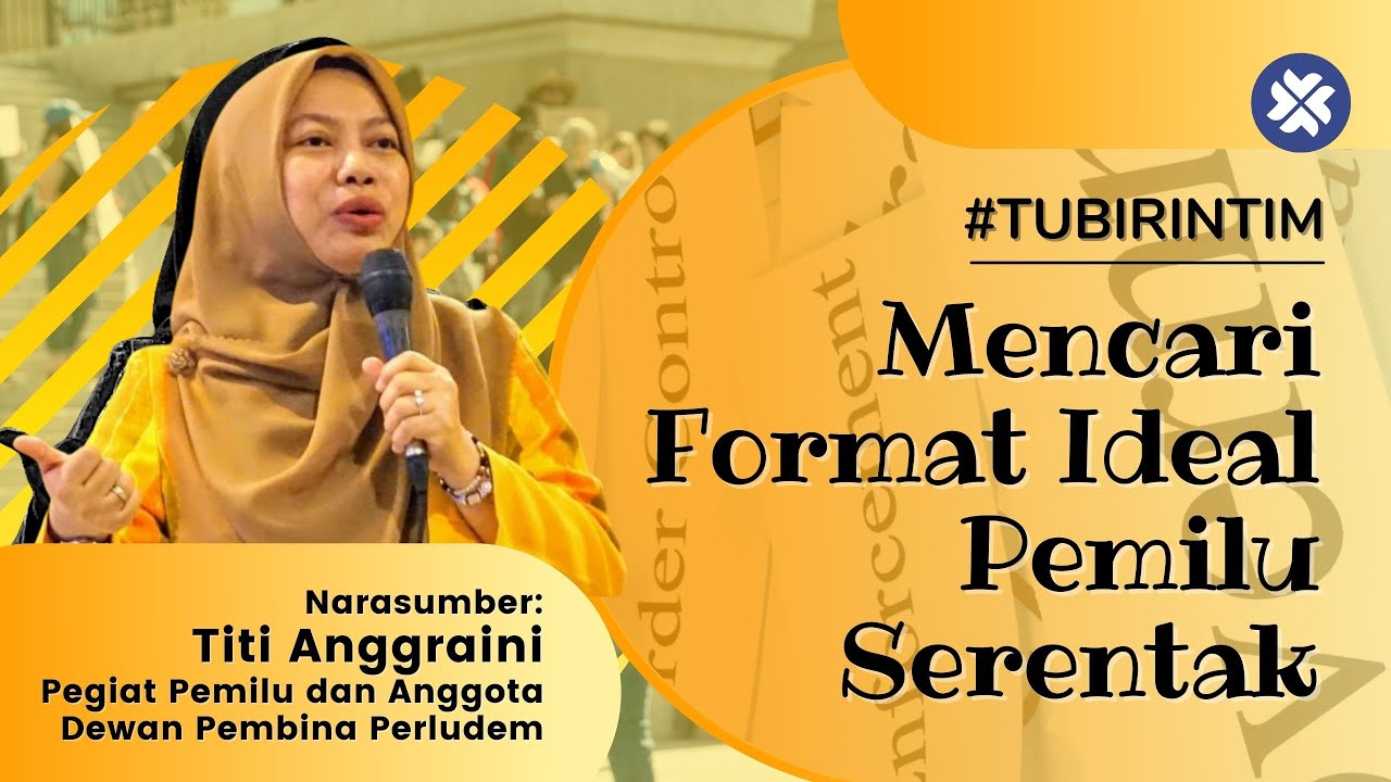 Mencari Format Ideal Pemilu Serentak
