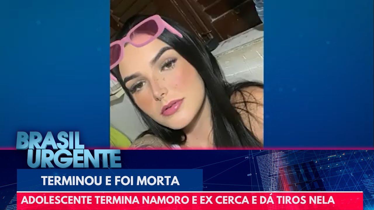 Adolescente termina namoro e ex cerca e dá tiros nela no interior de SP | Brasil Urgente