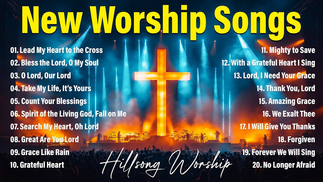 New Worship Songs 2026, Morning Worship Songs 2026, Special Hillsong Worship Songs Collection