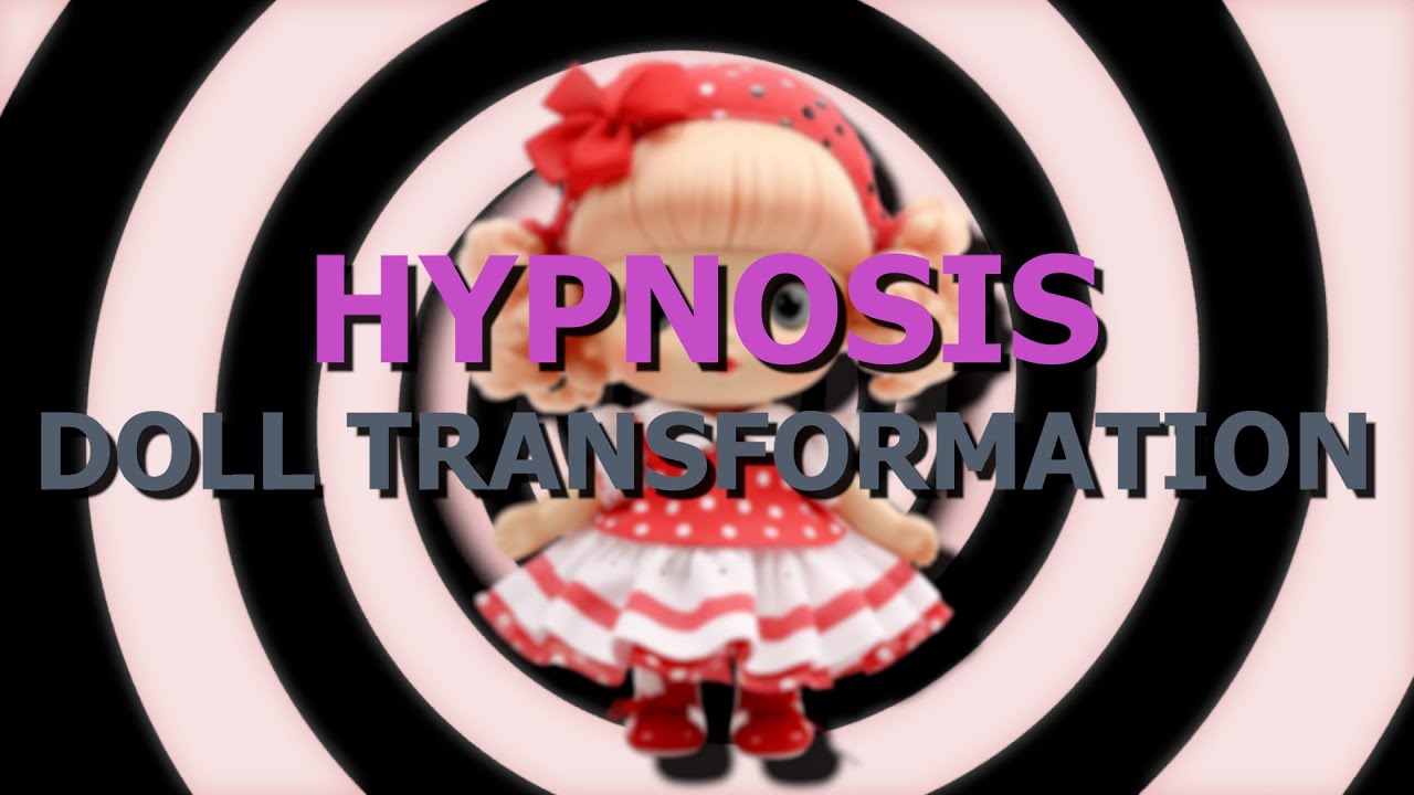 Doll Transformation Hypnosis (RAGDOLL///FREEZE///COMMADS)