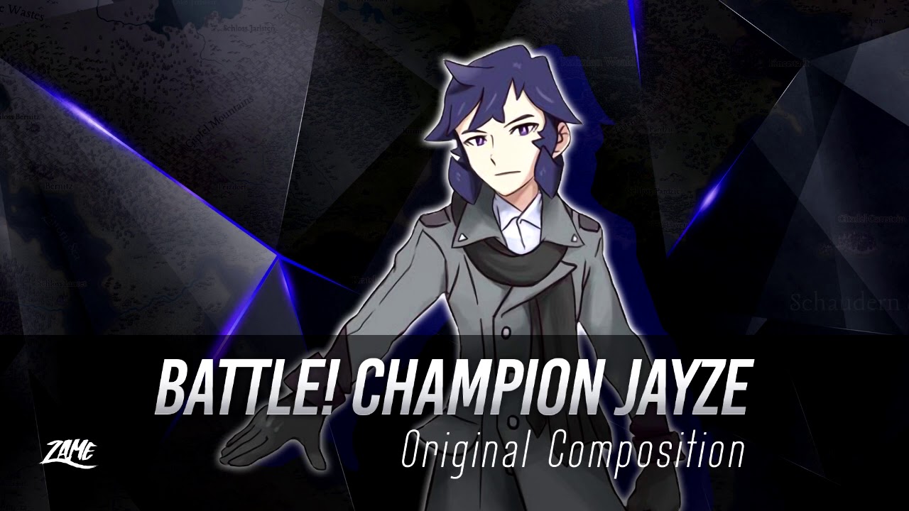 Battle! Champion Jayze ► Original Composition
