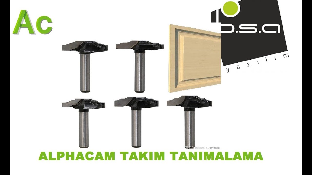 Alphacam Takım Tanımlama-40.ders