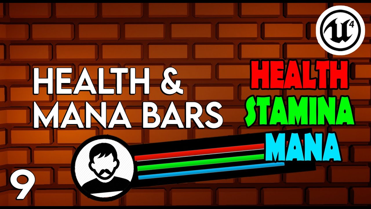Unreal Engine 4 - Health, Mana & Stamina Bars (Widgets) Tutorial