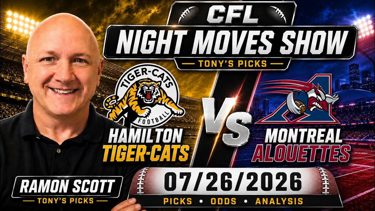 Tiger-Cats против Alouettes: коэффициенты и прогнозы CFL, 26.07.26 | Шоу Night Moves