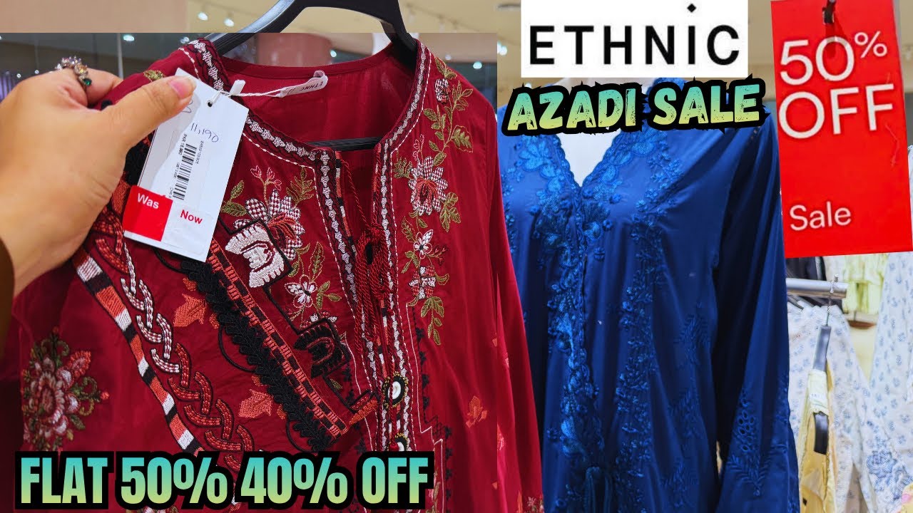 Ethnic Grand AZADI  FLAT 50% 40%OFF SALE 📣❤️ Ethnic Sale 2026 📣🇵🇰❤️