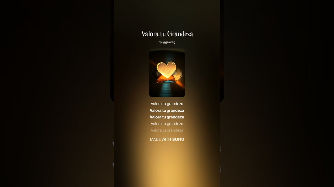 Valora tu Grandeza