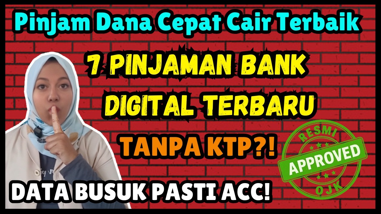 7 Pinjaman Bank Digital Terbaru | Pinjaman dana Cepat Cair Aman 2026 Pinjol Bunga Rendah Mudah Cair