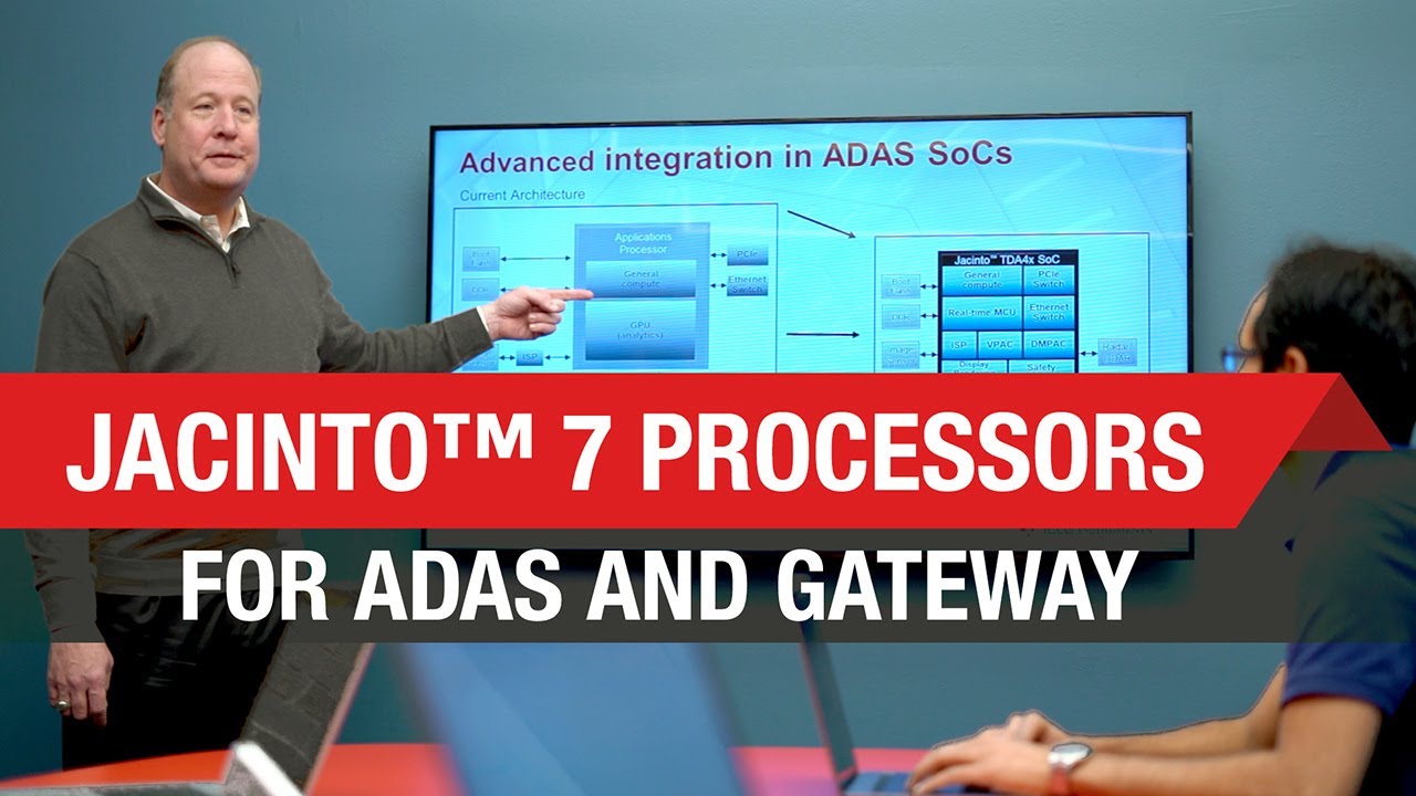 Jacinto 7 processors in next-generation ADAS and gateway applications