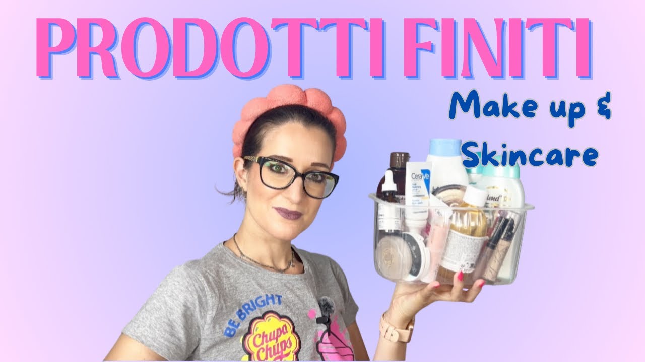 PRODOTTI FINITI MAKE UP E SKINCARE | Li ricompro? | Giada’s Planet