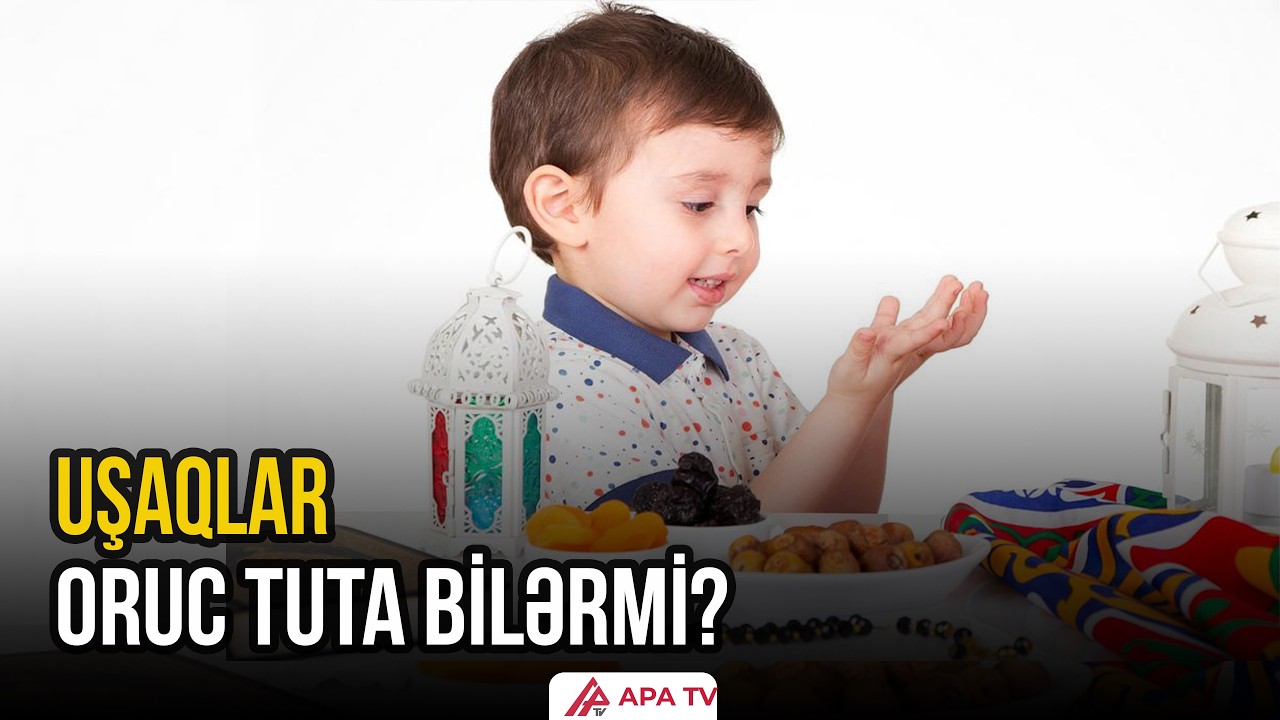 Orucun azyaşlılara zərəri var? – HƏKİM AÇIQLADI – APA TV