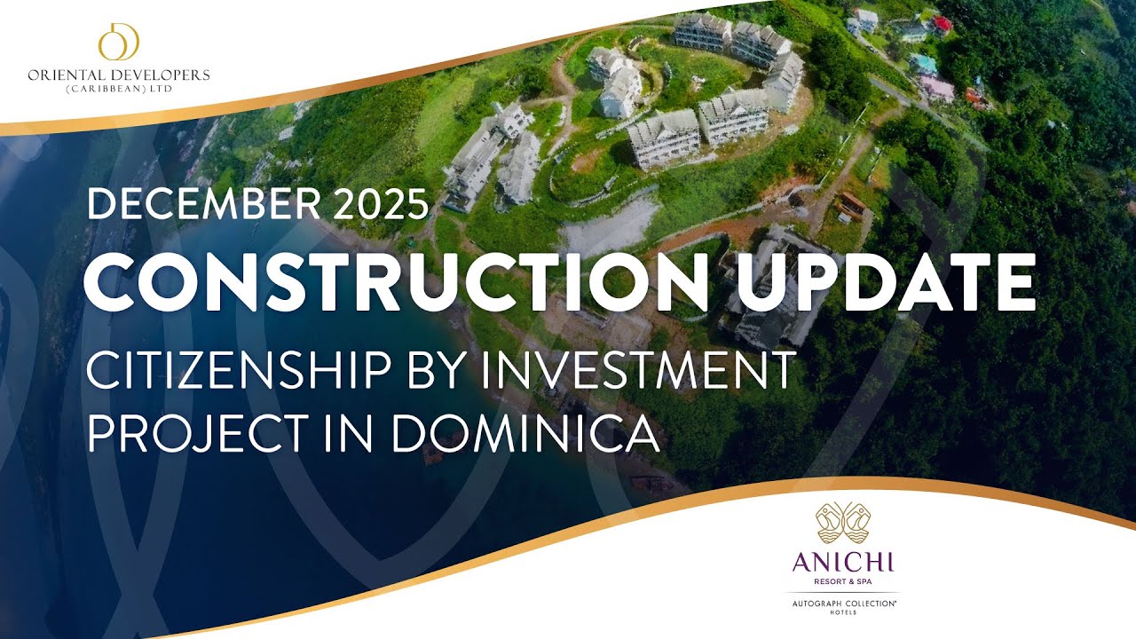 Citizenship by Investment: Anichi Resort & Spa - December 2025 Construction Update