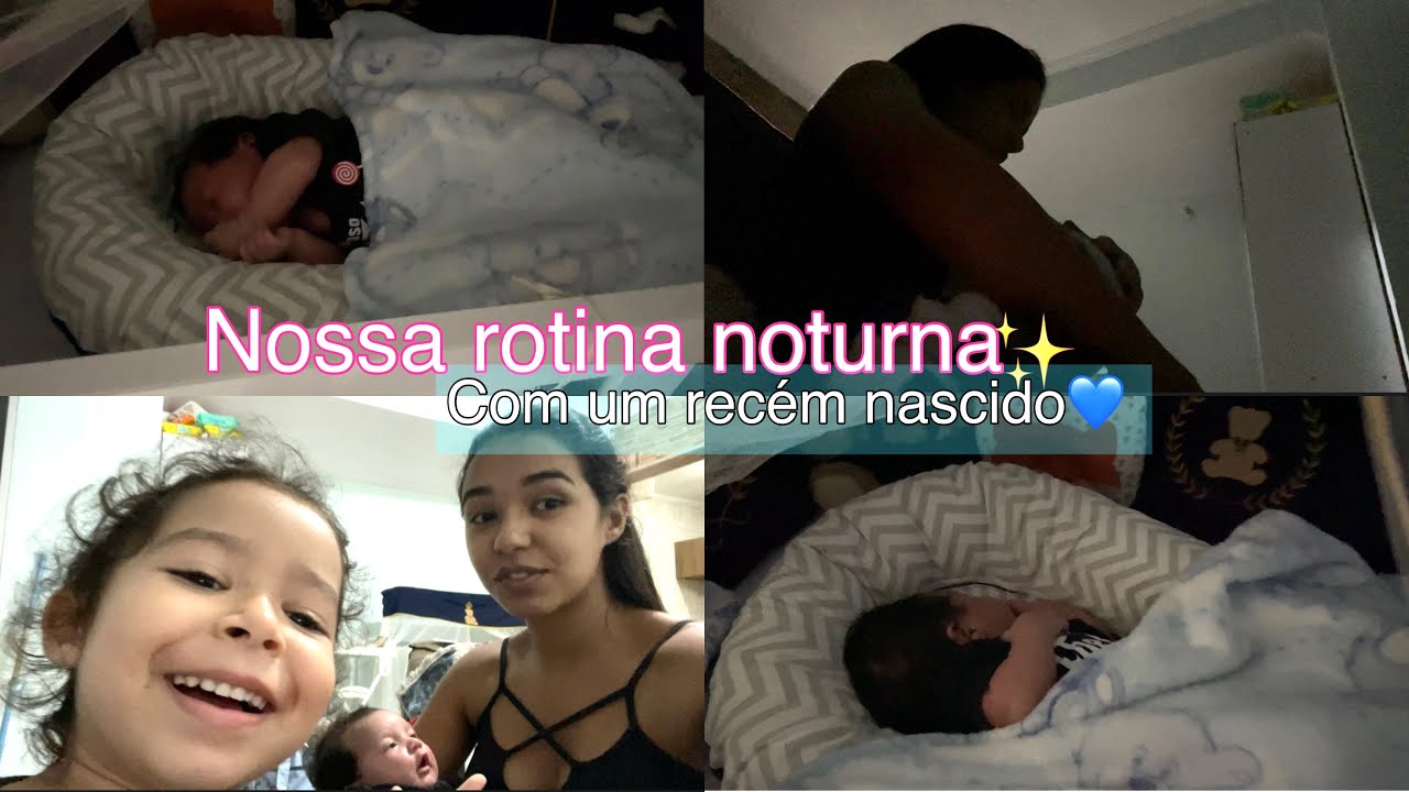 NOSSA ROTINA NOTURNA/MADRUGADA COM RECÉM NASCIDO ✨