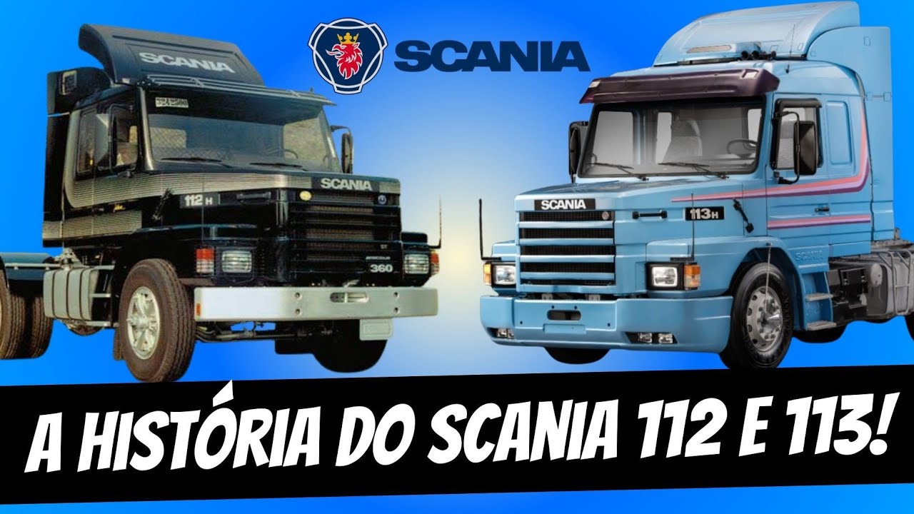 A HISTÓRIA DOS INCRÍVEIS SCANIA 112 E 113!!