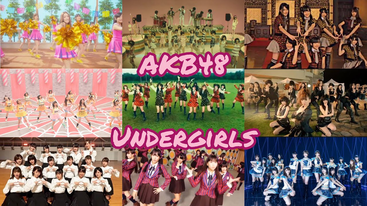 AKB48 - Undergirls (2009 - 2018)