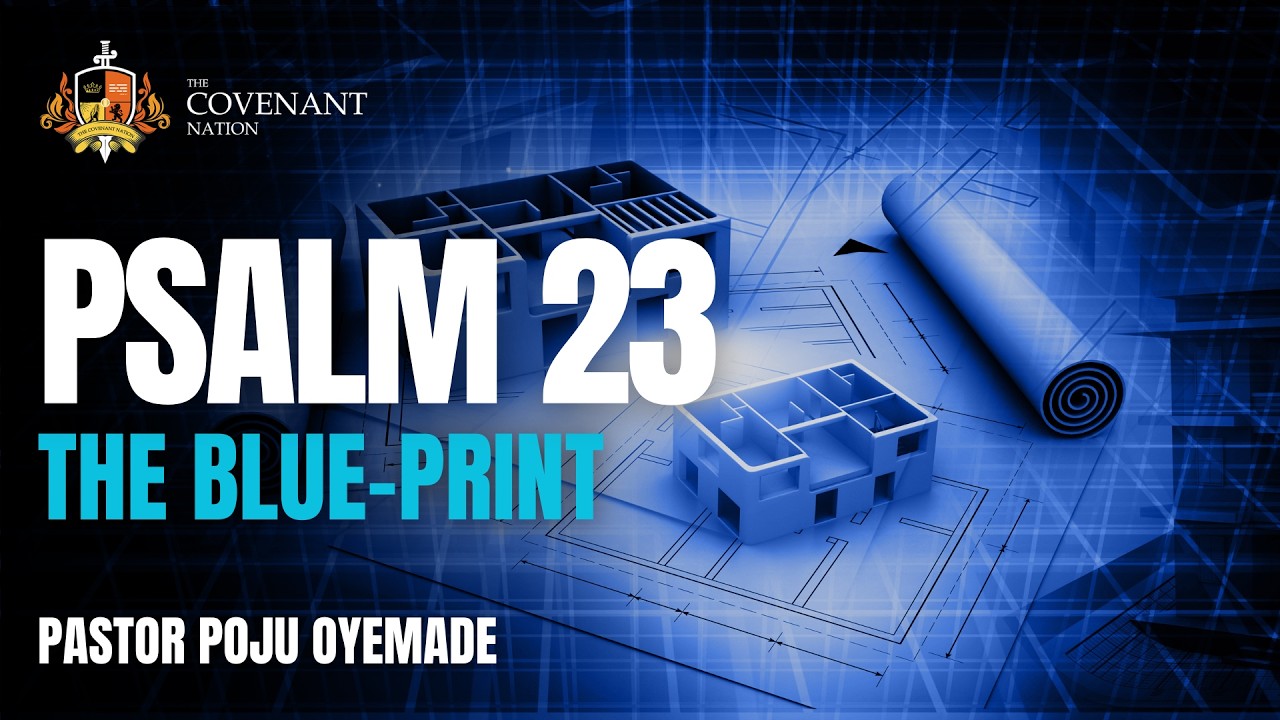 Psalm 23: The Blueprint