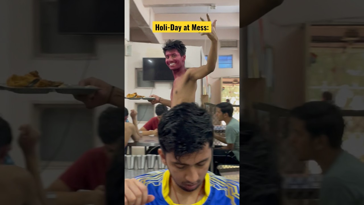 Normal Vs Holi-Day at Mess !! IIT Bombay 😆 #shorts #trending #mess #viral