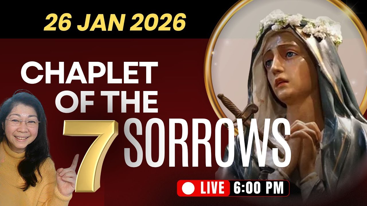 Pray Seven Sorrows of Mary - 26 Jan 2026 - Mon
