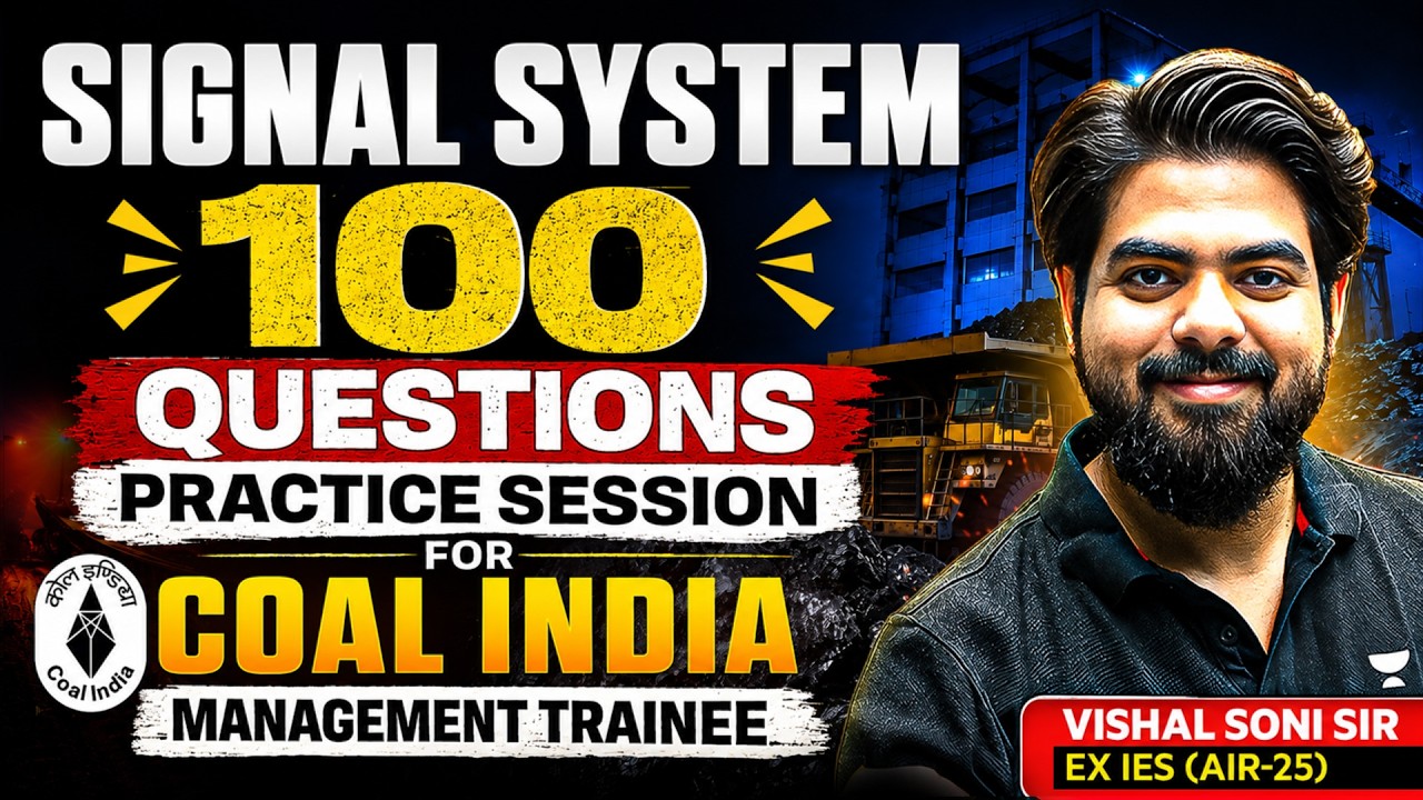 Signal System 100 Questions Practice Session for COAL INDIA  Management Trainee