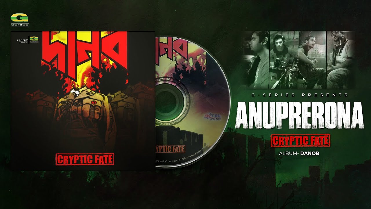Anuprerona | অনুপ্রেরণা | Cryptic Fate | Danob | Original Track | Bangla Band Song