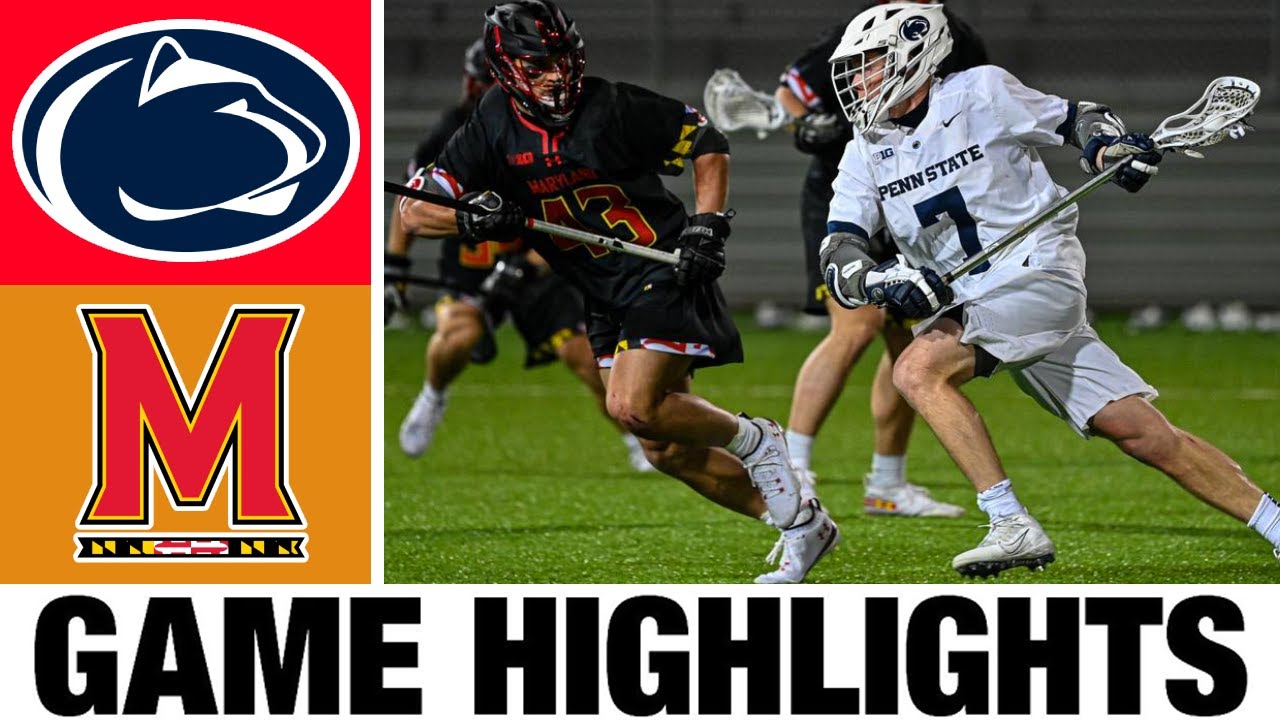 #2 Maryland vs #3 Penn State Lacrosse Highlights - Semifinal | 2024 College Lacrosse